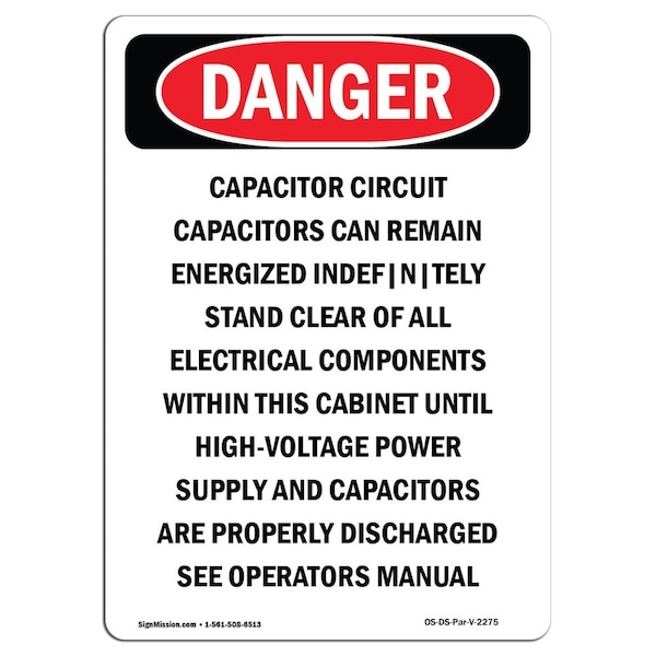 Safety Sign, OSHA Danger, 5" Height, Capacitor Circuit Capacitors Can, Portrait, 10PK